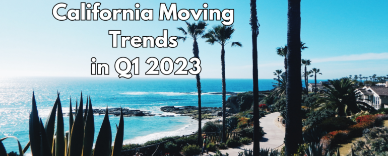 California Moving Trends in Q1 2023